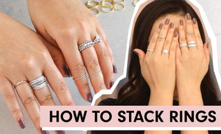 How To Stack Rings: 5 Easy Tips for the Minimalist or Maximalist