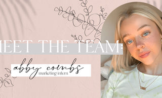 Meet The Team: Abby Combs