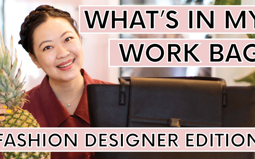 What's In My Work Bag: Fashion Designer Edition